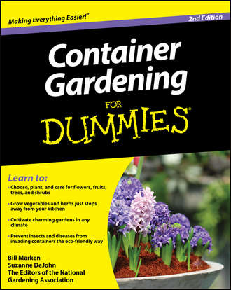 Suzanne  DeJohn. Container Gardening For Dummies