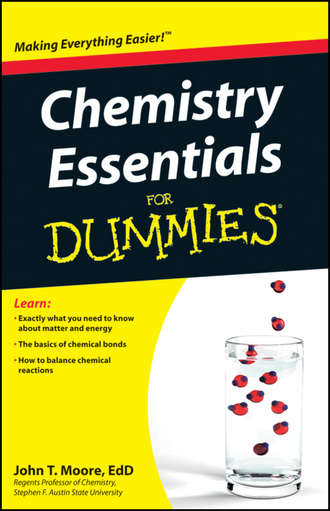 John T. Moore. Chemistry Essentials For Dummies