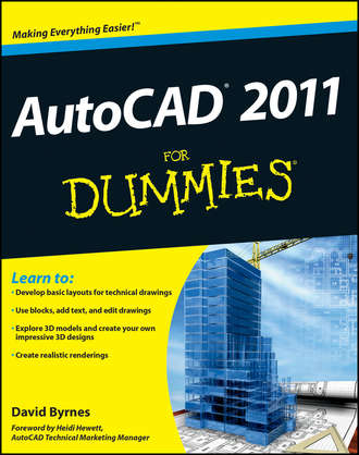 David  Byrnes. AutoCAD 2011 For Dummies