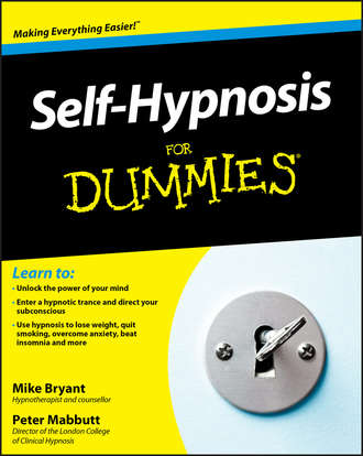 Mike  Bryant. Self-Hypnosis For Dummies