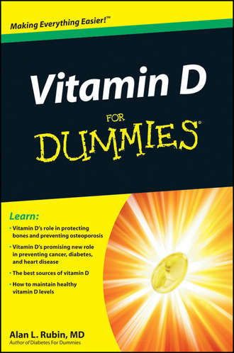 Alan L. Rubin. Vitamin D For Dummies