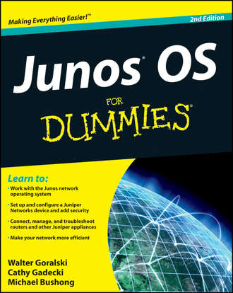 Michael  Bushong. JUNOS OS For Dummies