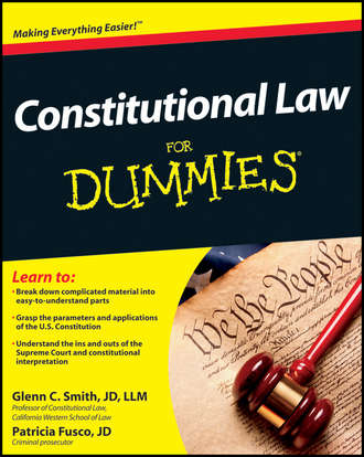 Patricia  Fusco. Constitutional Law For Dummies