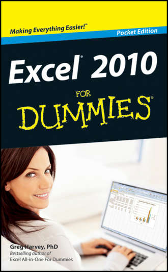 Greg  Harvey. Excel 2010 For Dummies