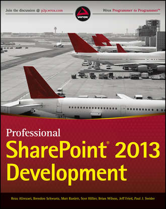 Brian  Wilson. Professional SharePoint 2013 Development