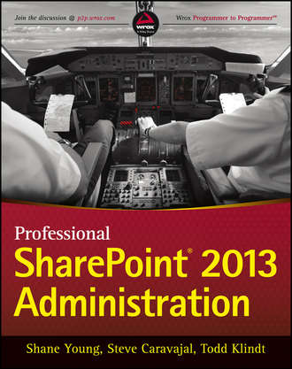Steve  Caravajal. Professional SharePoint 2013 Administration