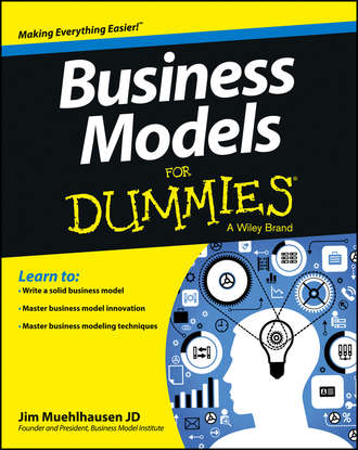 Jim  Muehlhausen. Business Models For Dummies