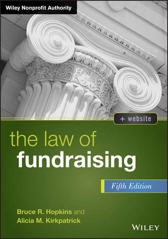 Bruce R. Hopkins. The Law of Fundraising