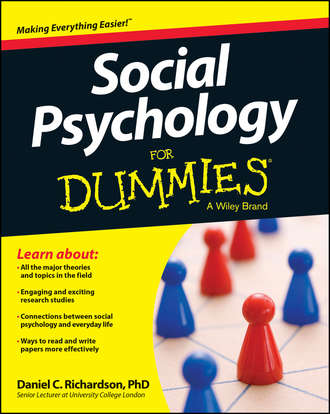 Daniel  Richardson. Social Psychology For Dummies