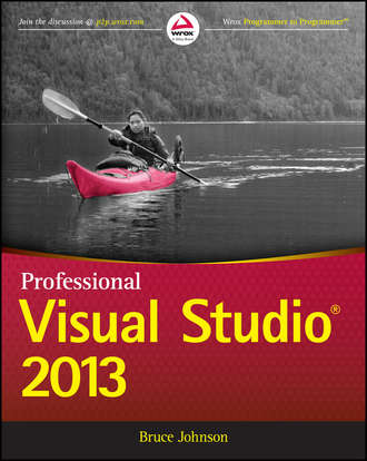 Bruce  Johnson. Professional Visual Studio 2013