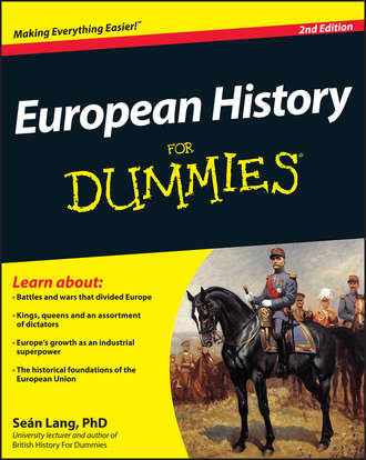 Sean  Lang. European History For Dummies