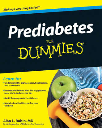 Alan L. Rubin. Prediabetes For Dummies
