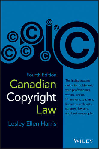 Lesley Harris Ellen. Canadian Copyright Law