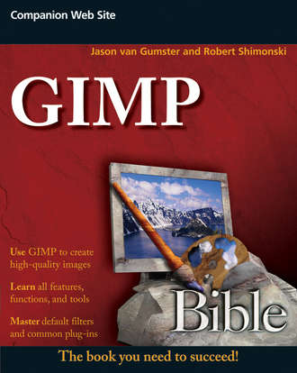Robert  Shimonski. GIMP Bible