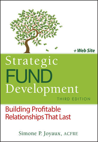 Simone Joyaux P.. Strategic Fund Development. Building Profitable Relationships That Last