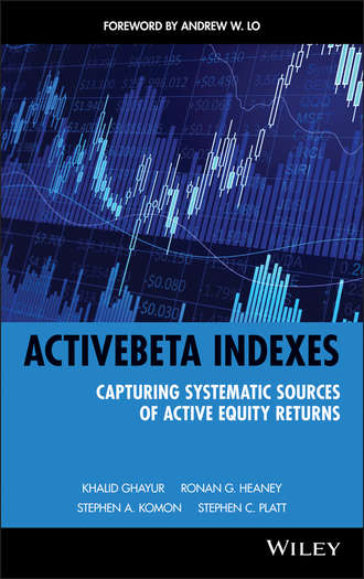 Khalid  Ghayur. ActiveBeta Indexes. Capturing Systematic Sources of Active Equity Returns