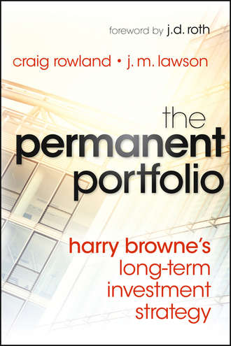 Craig  Rowland. The Permanent Portfolio. Harry Browne's Long-Term Investment Strategy
