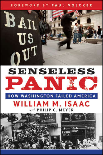 Paul Volcker A.. Senseless Panic. How Washington Failed America