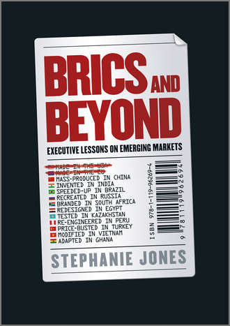 Stephanie  Jones. BRICs and Beyond. Lessons on Emerging Markets