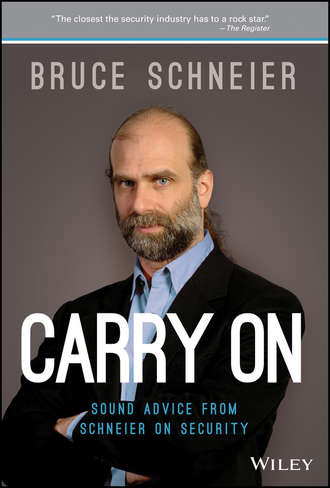 Брюс Шнайер. Carry On. Sound Advice from Schneier on Security