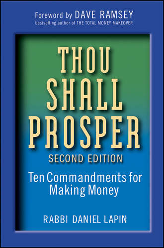 Rabbi Lapin Daniel. Thou Shall Prosper. Ten Commandments for Making Money