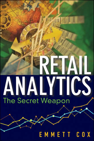 Emmett  Cox. Retail Analytics. The Secret Weapon