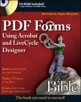 Ted  Padova. PDF Forms Using Acrobat and LiveCycle Designer Bible