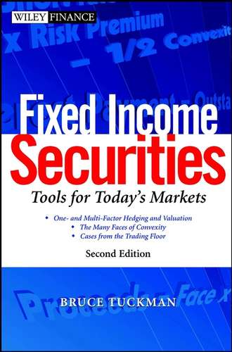 Bruce  Tuckman. Fixed Income Securities. Tools for Today's Markets