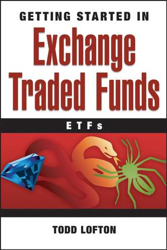Todd  Lofton. Getting Started in Exchange Traded Funds (ETFs)
