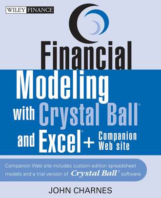 John  Charnes. Financial Modeling with Crystal Ball and Excel