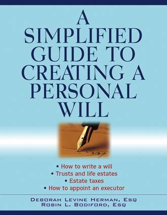 Deborah Herman Levine. A Simplified Guide to Creating a Personal Will