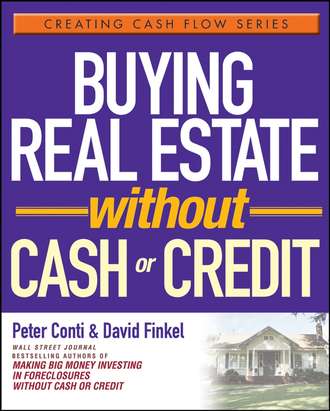 David  Finkel. Buying Real Estate Without Cash or Credit