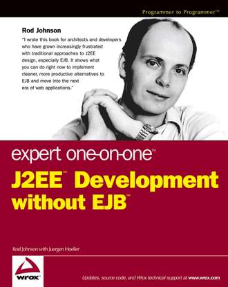 Rod  Johnson. Expert One-on-One J2EE Development without EJB