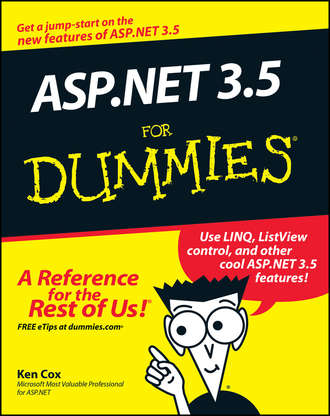 Ken  Cox. ASP.NET 3.5 For Dummies