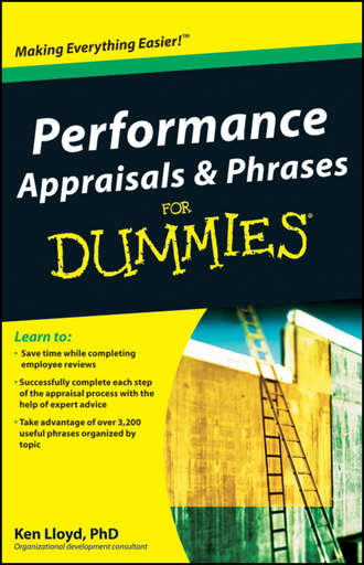 Ken  Lloyd. Performance Appraisals and Phrases For Dummies