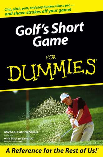 Michael  Kernicki. Golf's Short Game For Dummies