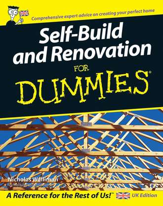 Self Build and Renovation For Dummies. Nicholas  Walliman