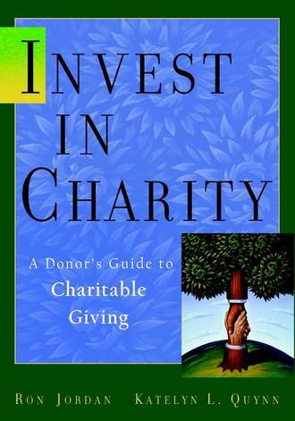 Ron  Jordan. Invest in Charity. A Donor's Guide to Charitable Giving