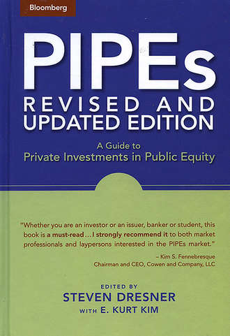 Steven  Dresner. PIPEs. A Guide to Private Investments in Public Equity