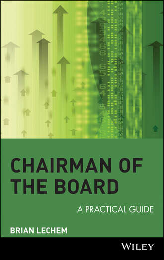 Brian  Lechem. Chairman of the Board. A Practical Guide