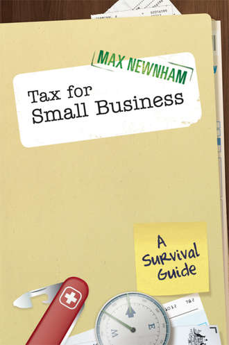 Max  Newnham. Tax For Small Business. A Survival Guide