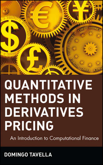 Quantitative Methods in Derivatives Pricing. An Introduction to Computational Finance. Domingo  Tavella