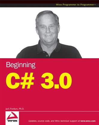Jack  Purdum. Beginning C# 3.0. An Introduction to Object Oriented Programming