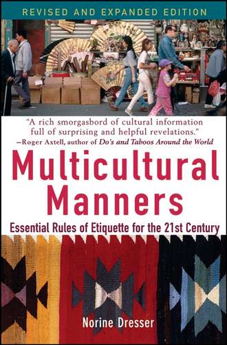 Multicultural Manners. Essential Rules of Etiquette for the 21st Century. Norine  Dresser