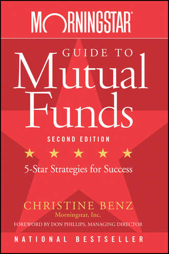 Christine  Benz. Morningstar Guide to Mutual Funds. Five-Star Strategies for Success