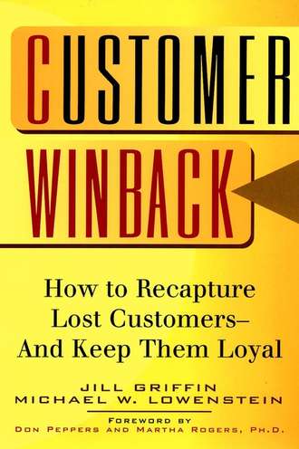 Jill  Griffin. Customer Winback. How to Recapture Lost Customers--And Keep Them Loyal