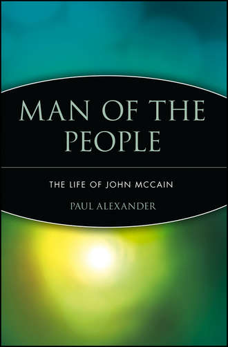 Paul  Alexander. Man of the People. The Life of John McCain
