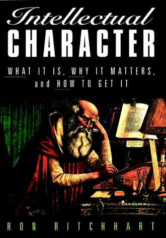 Ron  Ritchhart. Intellectual Character. What It Is, Why It Matters, and How to Get It