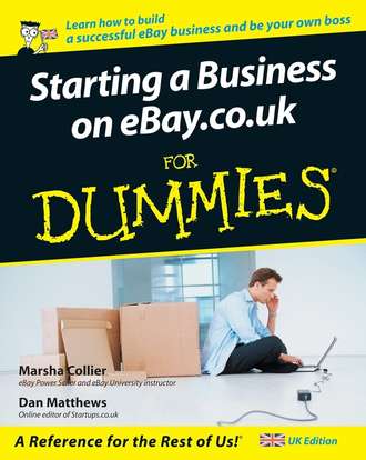 Marsha  Collier. Starting a Business on eBay.co.uk For Dummies