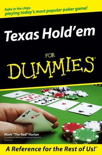 Mark  Harlan. Texas Hold'em For Dummies